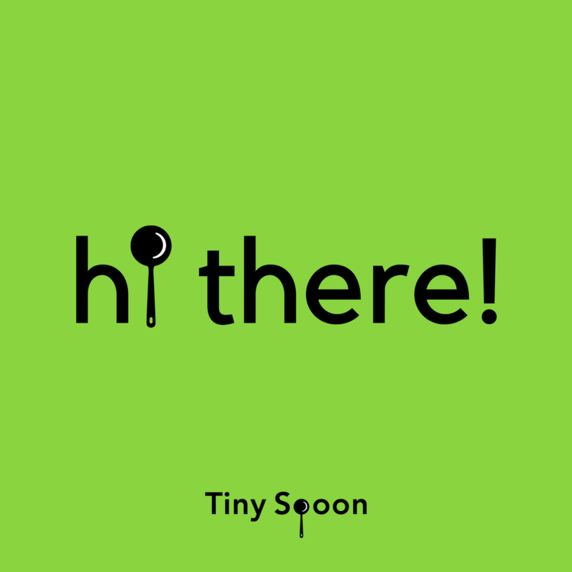 hi-there-tiny-spoon-app